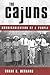 The Cajuns: Americanization...