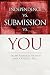 Independence Vs Submission Vs You by Marvin Davis