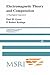 Electromagnetic Theory and Computation: A Topological Approach (Mathematical Sciences Research Institute Publications, Series Number 48)