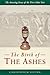 The Birth of the Ashes: The...