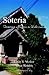 Soteria: Through Madness to...
