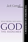 What the Bible Says About God the Redeemer What the Bible Says About God the Redeemer