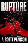 Rupture: An Eli Branch Thriller (1)