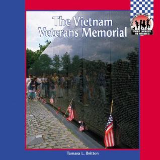 The Vietnam Veterans Memorial (Library Binding)