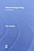 Chinese Foreign Policy by Marc Lanteigne