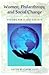 Women, Philanthropy, and Social Change: Visions for a Just Society (Civil Society: Historical and Contemporary Perspectives)