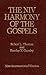 The NIV Harmony of the Gospels