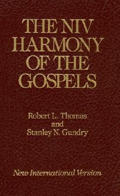 The NIV Harmony of the Gospels: The Classic Robertson/Broadus Harmony, Newly Revised for Students (Hardcover)