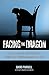 Facing the Dragon: How a De...