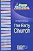 The Early Church by Dennis Castillo