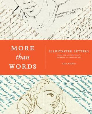 More Than Words: Illustrated Letters from the Smithsonian Archives of American Art (Hardcover)