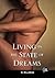 Living in the State of Dreams