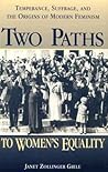 Two Paths to Women's Equality (Social Movements Past and Present)
