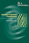 Systems of Nominal Classification (Language Culture and Cognition, Series Number 4) Systems of Nominal Classification (Language Culture and Cognition, Series Number 4)