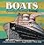 Boats: Speeding! Sailing! C...