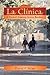 La Clínica: A Doctor's Journey Across Borders (Literature and Medicine)