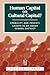 Human Capital or Cultural Capital?: Ethnicity and Poverty Groups in an Urban School District (Social Institutions and Social Change Series)