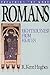 Romans by R. Kent Hughes