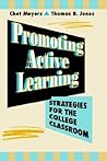 Promoting Active Learning: Strategies for the College Classroom