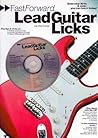 Fast Forward - Lead Guitar Licks: Essential Riffs & Licks You Can Learn Today! (Fast Forward (Music Sales))