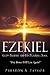 Ezekiel: God's Prophet and His Puzzling Book