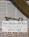 The Midrash Key: Pinpointing the Old Testament Texts from Which Jesus Preached