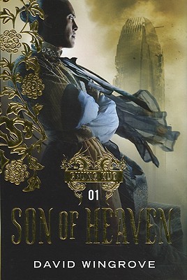 Son of Heaven (Chung Kuo Recast, #1)