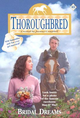 Bridal Dreams (Thoroughbred, #65)