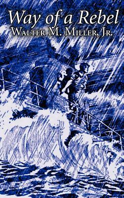 Way of a Rebel (Paperback)