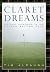 Claret Dreams by Tim Alpaugh