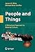 People and Things: A Behavioral Approach to Material Culture (Manuals in Archaeological Method, Theory and Technique)