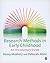 Research Methods in Early Childhood: An Introductory Guide