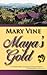 Maya's Gold