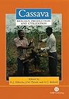 Cassava: Biology, Production and Utilization