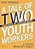 A Tale of Two Youth Workers by Eric Venable
