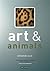 Art and Animals (Art and Se...