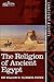 The Religion of Ancient Egypt