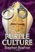 The Purple Culture by Stephen Boehrer