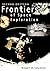Frontiers of Space Exploration by Roger D.  Launius