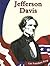 Jefferson Davis (Let Freedom Ring)
