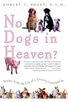 No Dogs in Heaven...