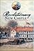 Revolutionary New Castle by Theodore Corbett