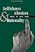 Selfishness, Altruism, and ...