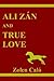Ali Zán and True Love