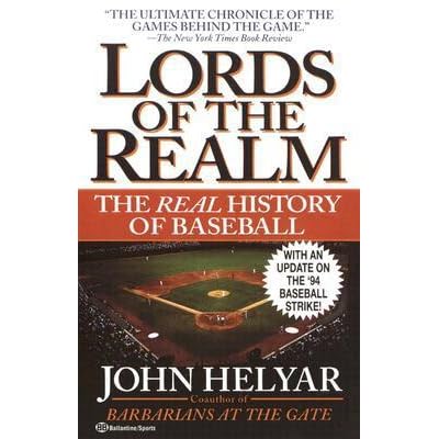 The Lords Of The Realm By John Helyar