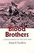 Blood Brothers: A Short History of the Civil War (Volume 26) (Williams-Ford Texas A&M University Military History Series)