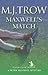 Maxwell's Match