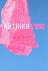 Nothing Pink