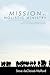 Mission as Holistic Ministry: Developing a Congregational Ethos of Community Engagement