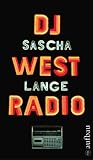 DJ Westradio: Meine glückliche DDR-Jugend DJ Westradio: Meine glückliche DDR-Jugend